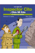 Inspector Cito y Chin Mi Edo. Un misterio muy magnético