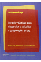 Métodos y técnicas para desarrollar la velocidad y la comprensión lectora.. Manual para profesores de Educación Primaria