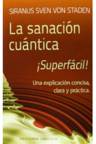 La sanación cuántica ¡Superfácil!