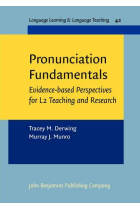 Pronunciation Fundamentals: Evidence-Based Perspectives for L2 Teaching and Research