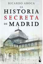 La historia secreta de Madrid