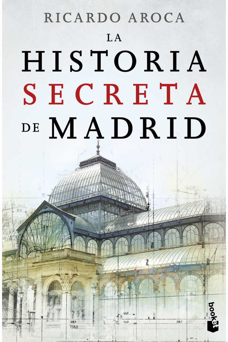 La historia secreta de Madrid