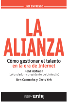 La alianza. Cómo gestionar el talento en la era de Internet