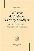 Le roman de de Jaufre et les Narty Kaddzytae: modalités du merveilleux et structures  indo-européennes