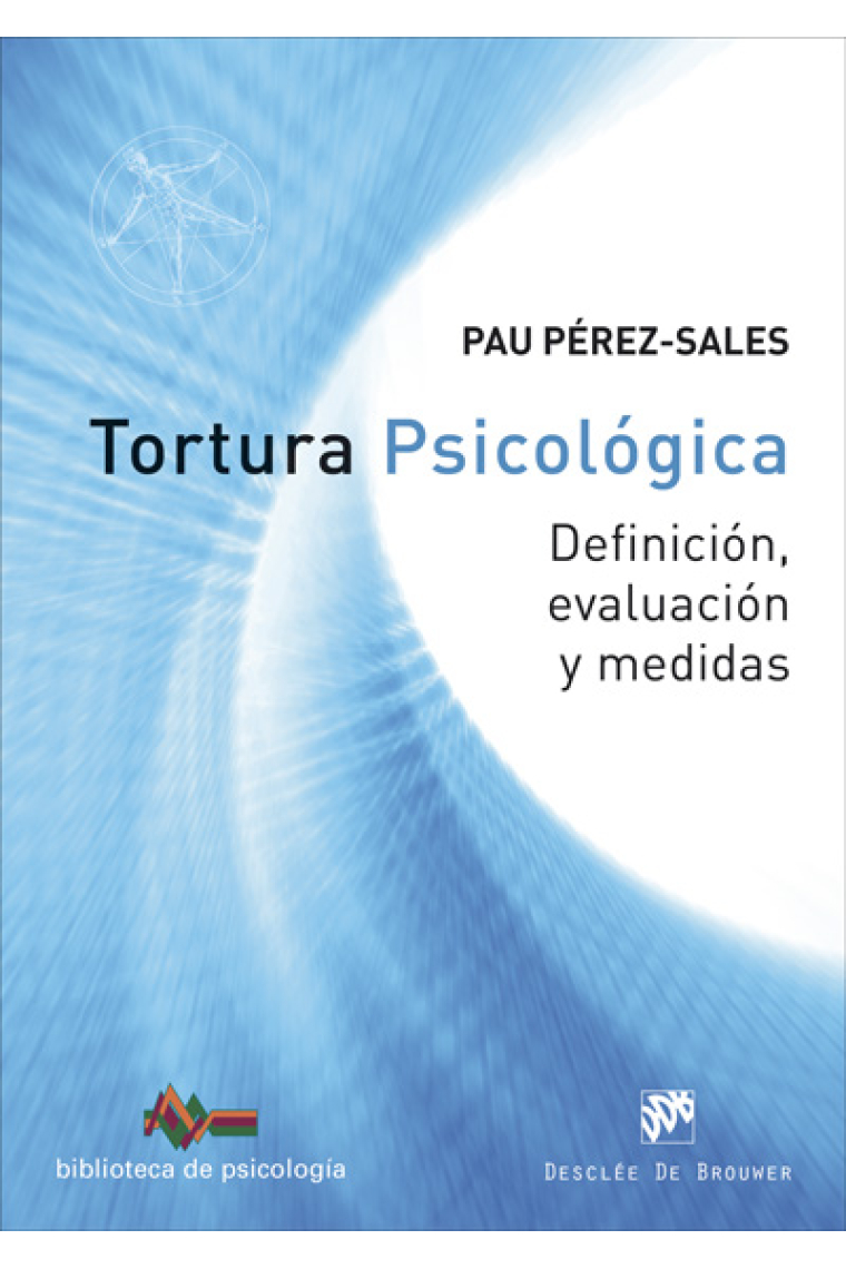 Tortura psicológica. Definición, evaluación y medidas