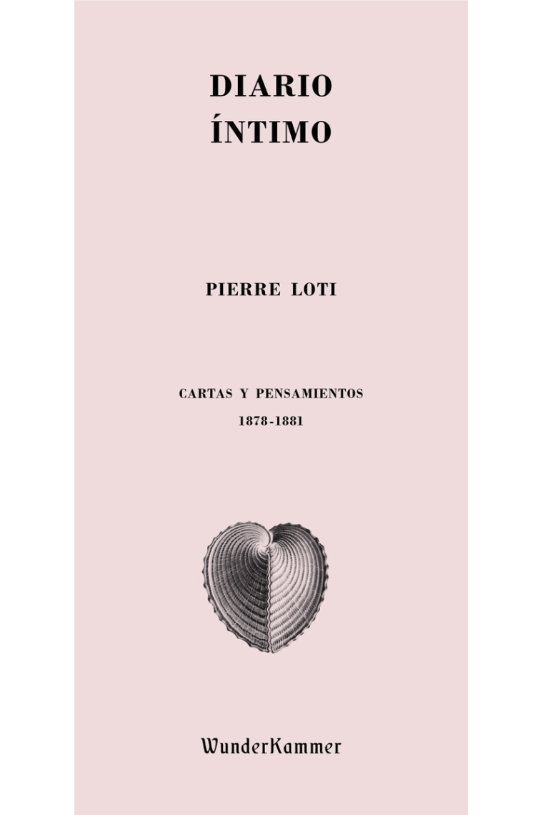 Diario íntimo. Cartas y pensamientos 1878-1881