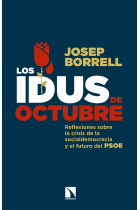 Los idus de octubre. Reflexiones sobre la crisis de la socialdemocracia y el futuro del PSOE