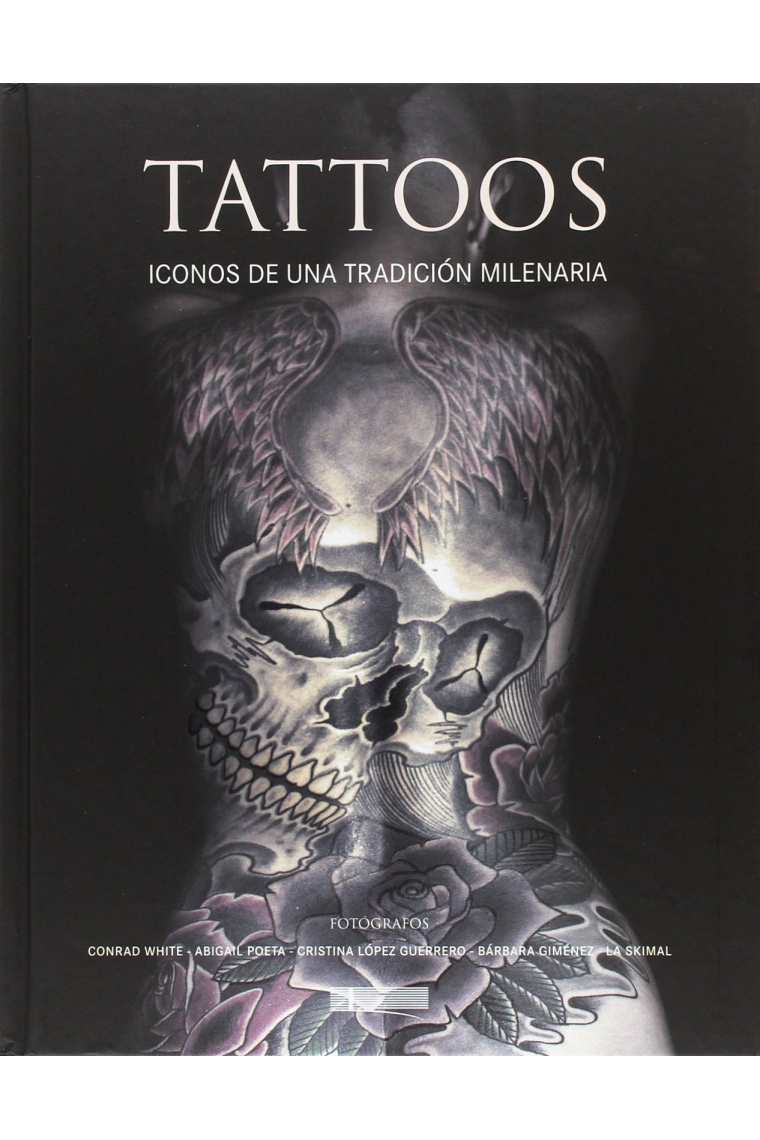 Tattoos. Iconos de una tradición milenaria