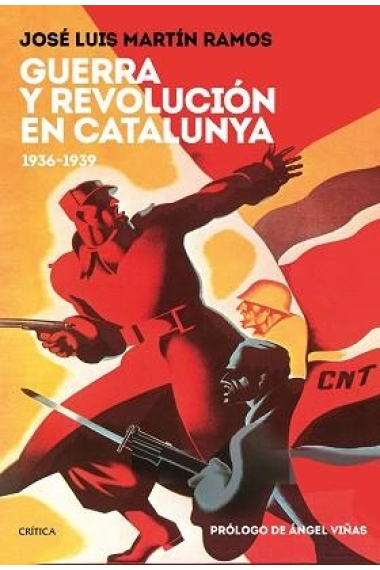 Guerra y revolución en Cataluña. 1936-1939