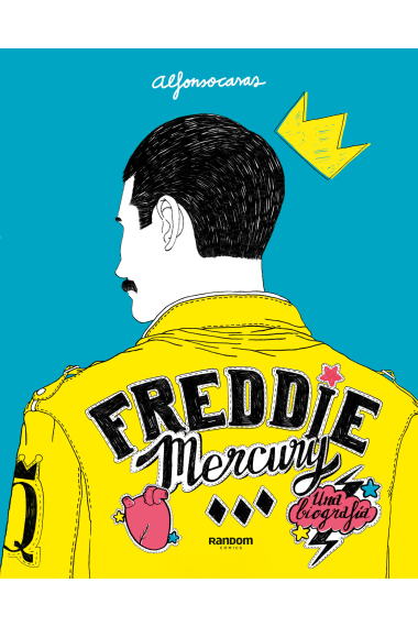 Freddie Mercury. Una biografía