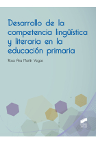 Desarrollo de la competencia lingüística y literaria en la educación primaria