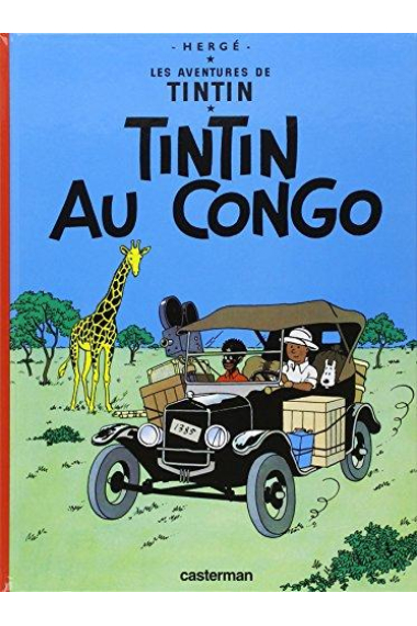 Tintin au Congo (Les albums de Tintin Tintin - 2)