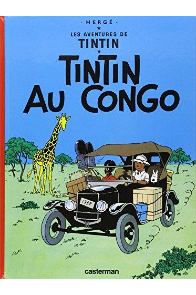 Tintin au Congo (Les albums de Tintin Tintin - 2)