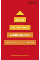 Kolodko, G: China and the Future of Globalization