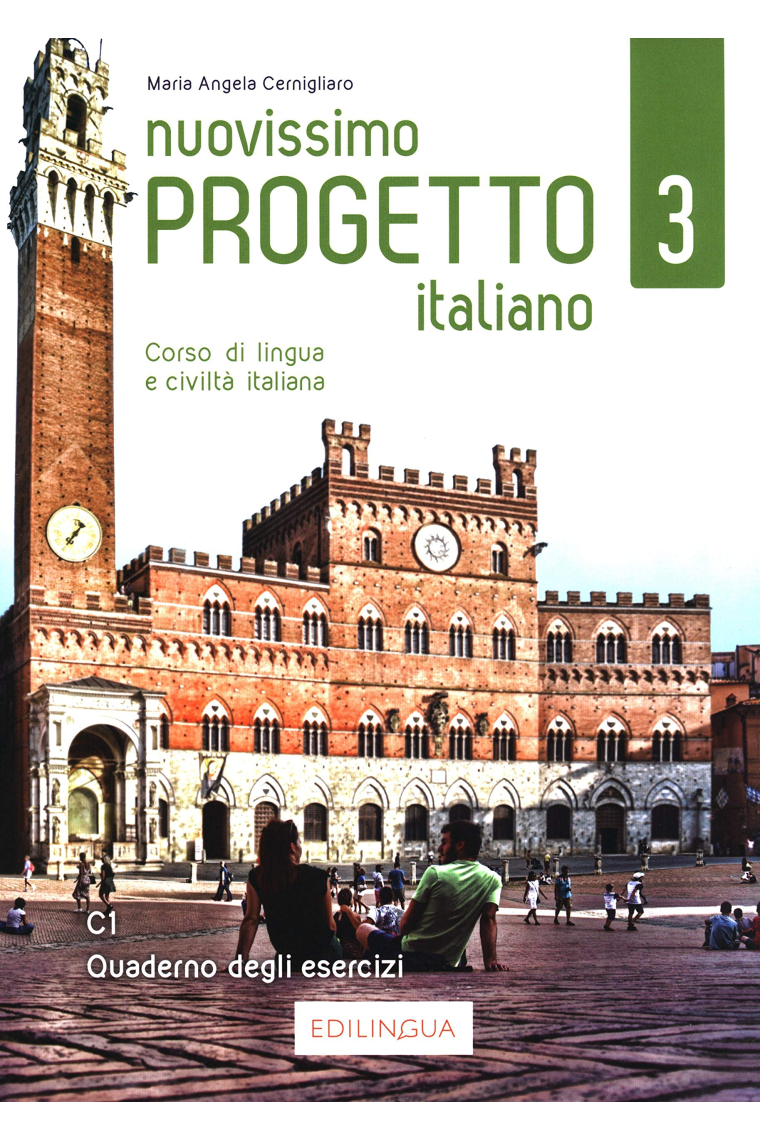 Nuovissimo Progetto italiano 3. Corso di lingua e civiltà italiana. Quaderno degli esercizi.