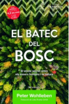 El batec del bosc. El vincle secret entre els éssers humans i la natura