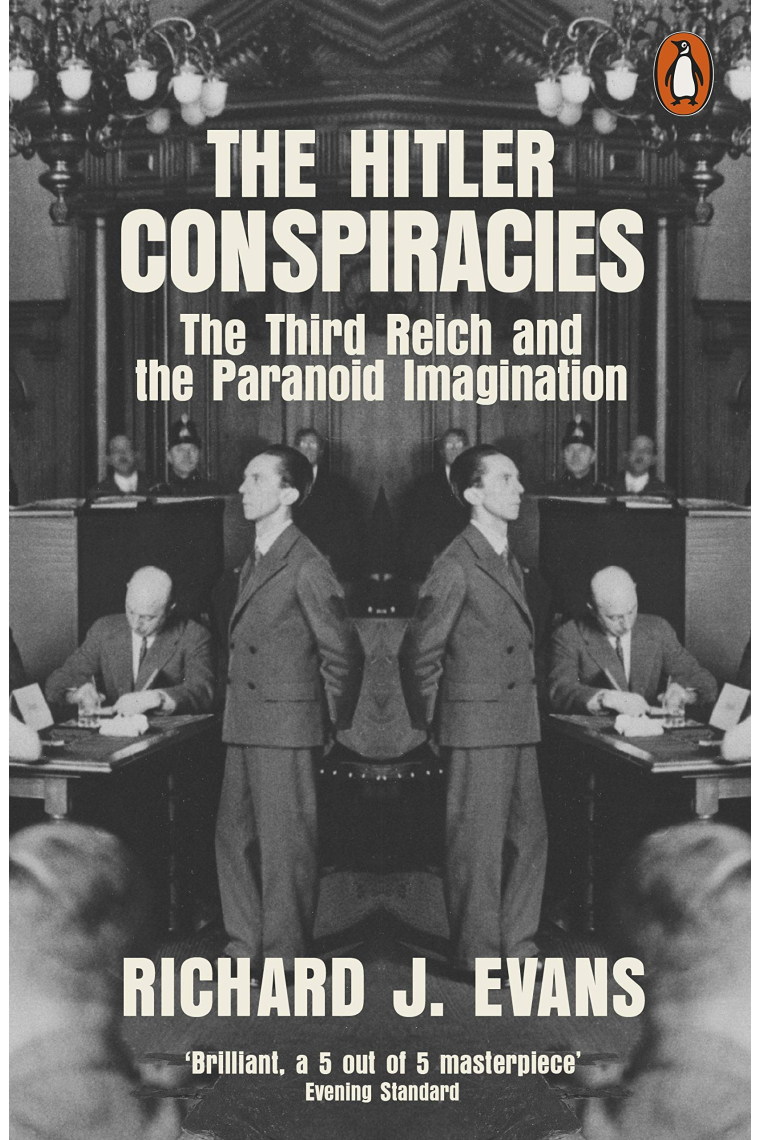 The Hitler Conspiracies: The Third Reich and the Paranoid Imagination