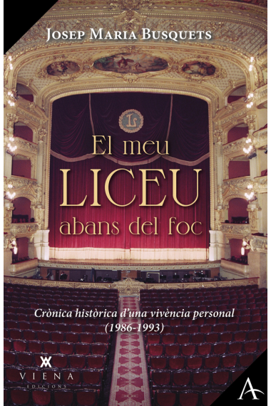 El meu Liceu abans del foc