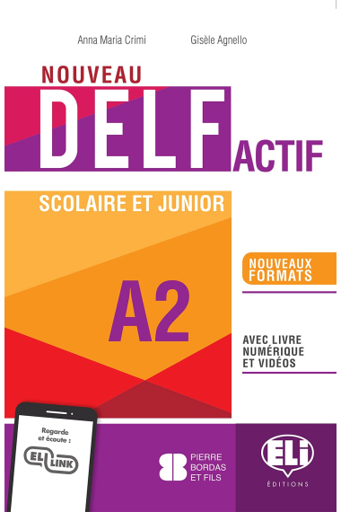 Nouveau Delf actif scolaire et junior A2: Livre + Livre actif + ELI Link App A2