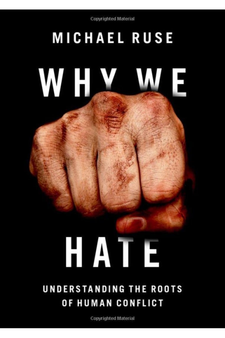 Why We Hate: Understanding the Roots of Human Conflict