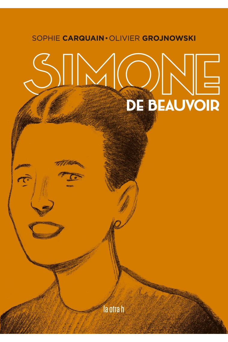 Simone de Beauvoir: una joven que incomoda