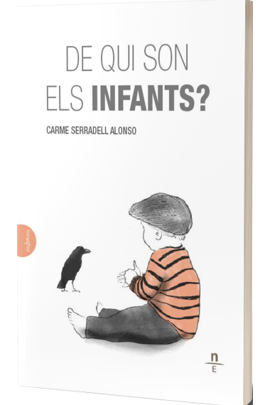 De qui són els infants?