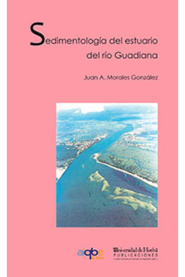 Sedimentología del estuario del río Guadiana