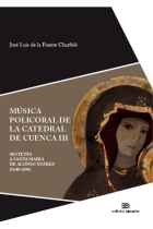 Música policoral de la catedral de Cuenca III