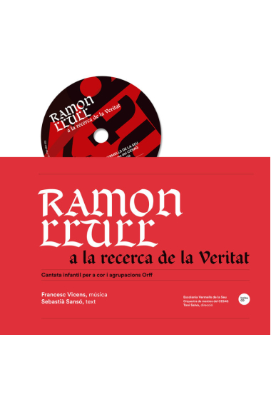 Ramon Llull a la recerca de la Veritat