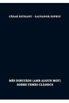 Més dibuixos (amb algun mot) sobre temes clàssics