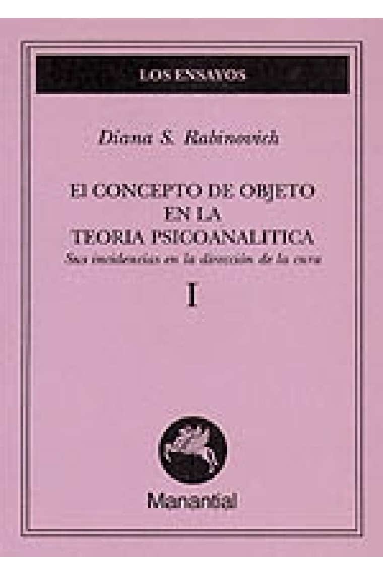 El concepto de objeto en la teoría psicoanalítica I