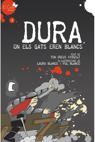 Dura, on els gats eren blancs