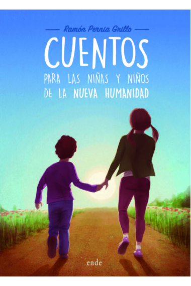 Cuentos para las niñas y niños de la nueva humanidad