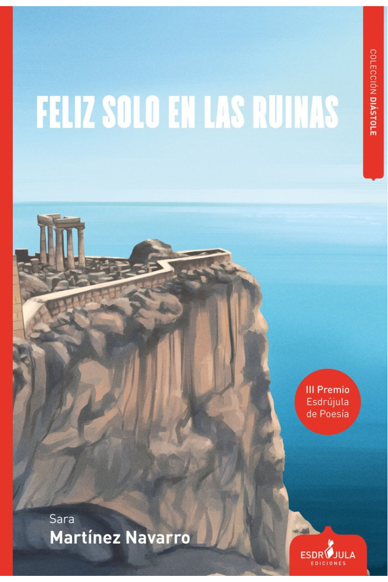 FELIZ SOLO EN LAS RUINAS