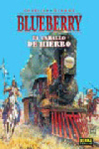 BLUEBERRY 03. EL CABALLO DE HIERRO