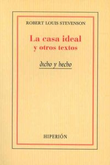 La casa ideal y otros textos