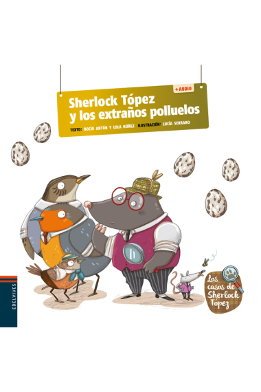 SHERLOK TOPEZ Y LOS EXTRAÑOS POLLUELOS + QR