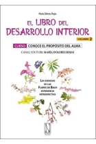 El libro del desarrollo interior (Vol.2) Las esencias de las Flores de Bach, experiencia introspectiva