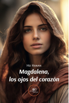 Magdalena, los ojos del corazón