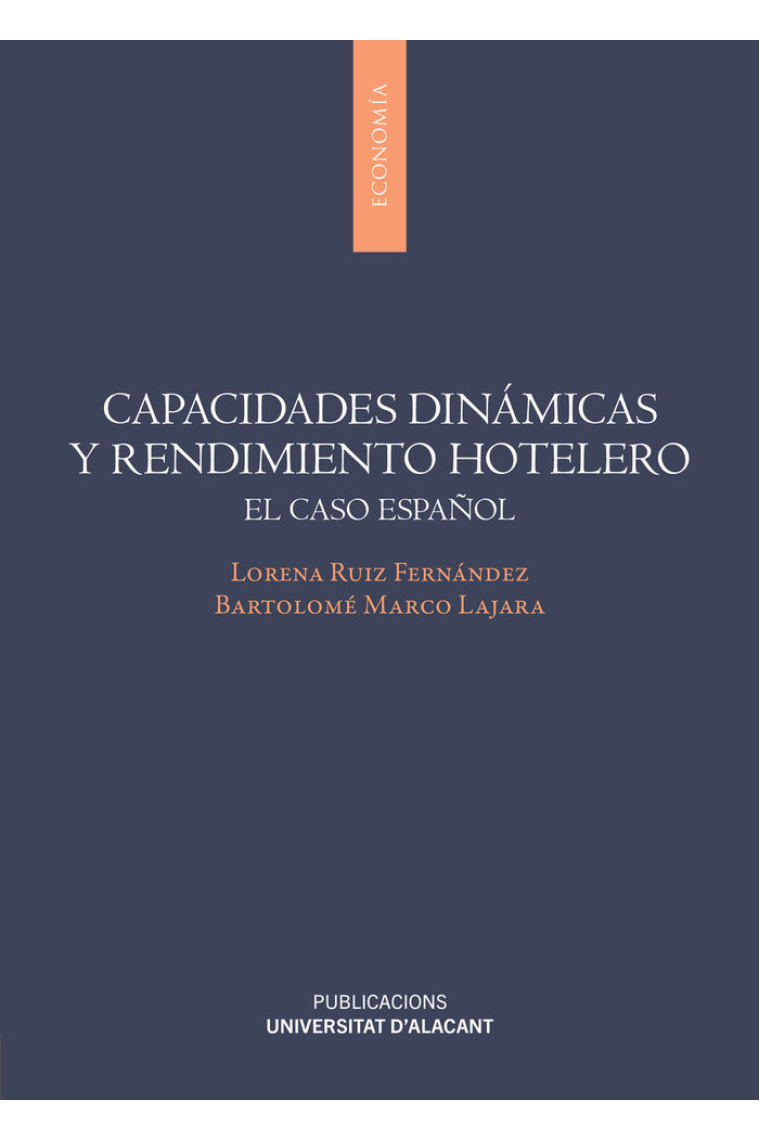 CAPACIDADES DINAMICAS Y RENDIMIENTO HOTELERO