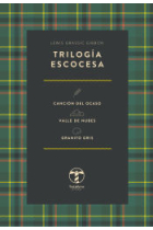 Trilogía escocesa. Canción del ocaso · Valle de nubes · Granito gris