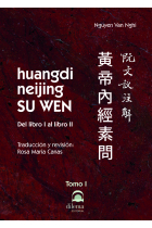 HUANGDI NEIJING SU WEN TOMO I DEL LIBRO I AL LIBRO II