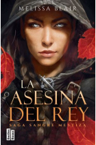 La asesina del rey (Serie Sangre mestiza 1)