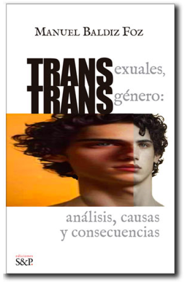 Transexuales, transgénero: análisis, causas y consecuencias