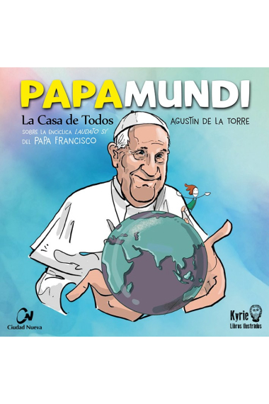 Papamundi: La casa de todos