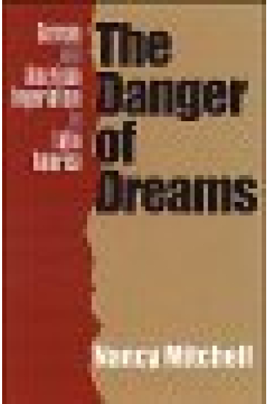 The danger of dreams (German and american imperialism in Latrin Americ