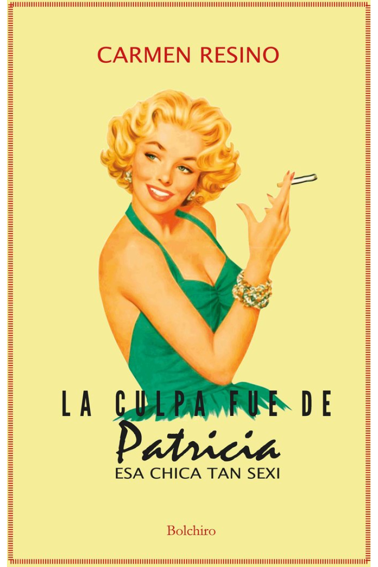 LA CULPA FUE DE PATRICIA ESA CHICA TAN SEXI