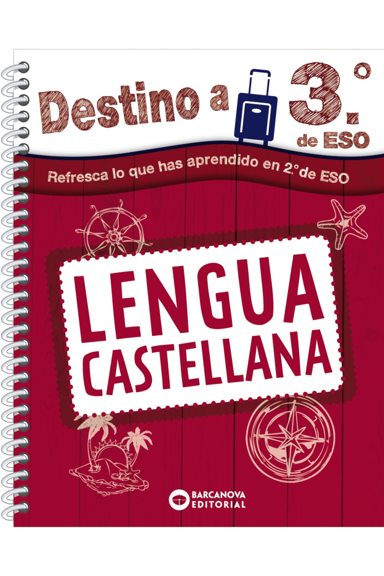 Destino a 3º de ESO. Lengua castellana
