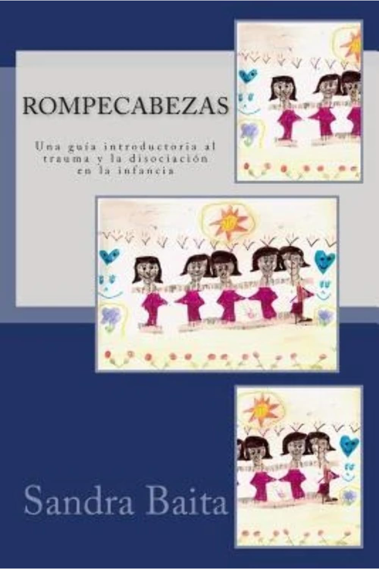 Rompecabezas.: Una guía introductoria al trauma y la disociación en la infancia (Spanish Edition)