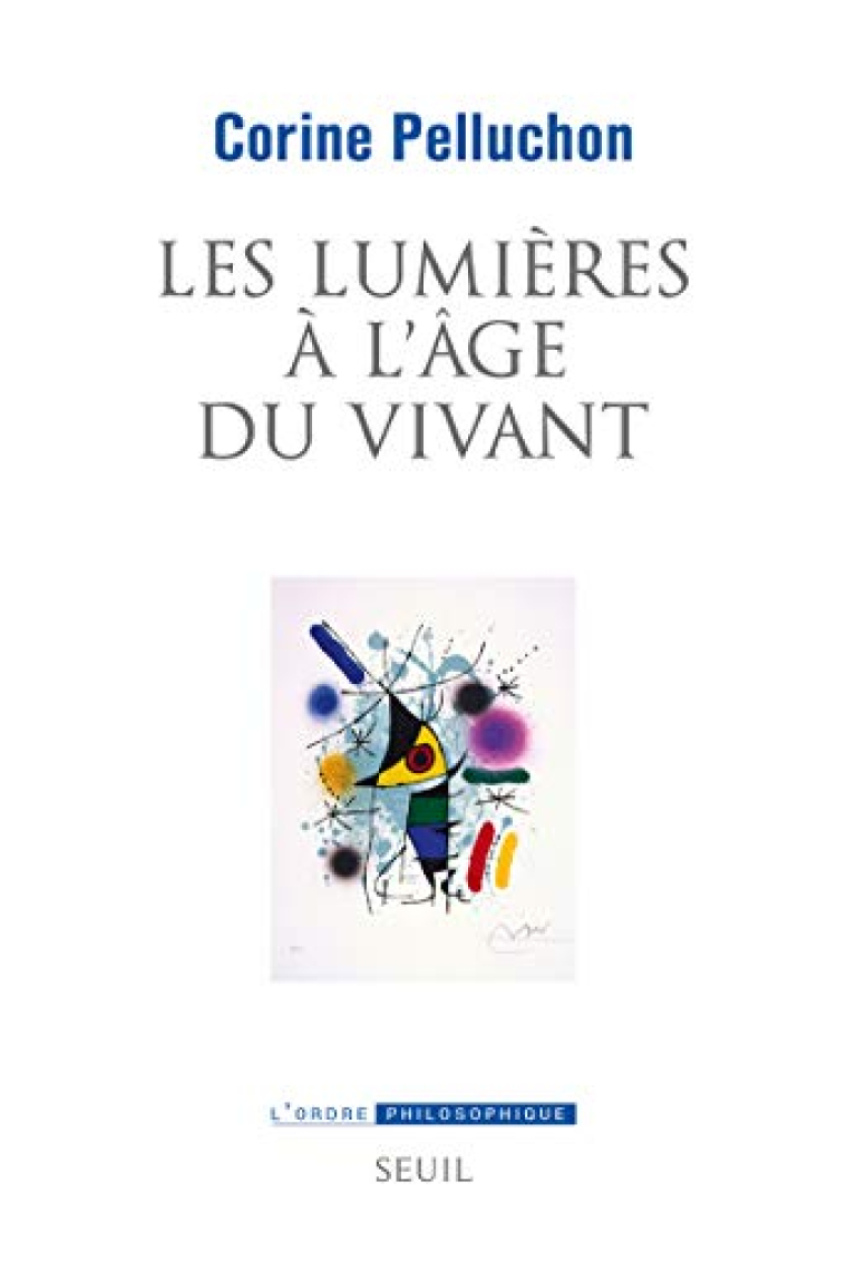 Les Lumières à l'âge du vivant